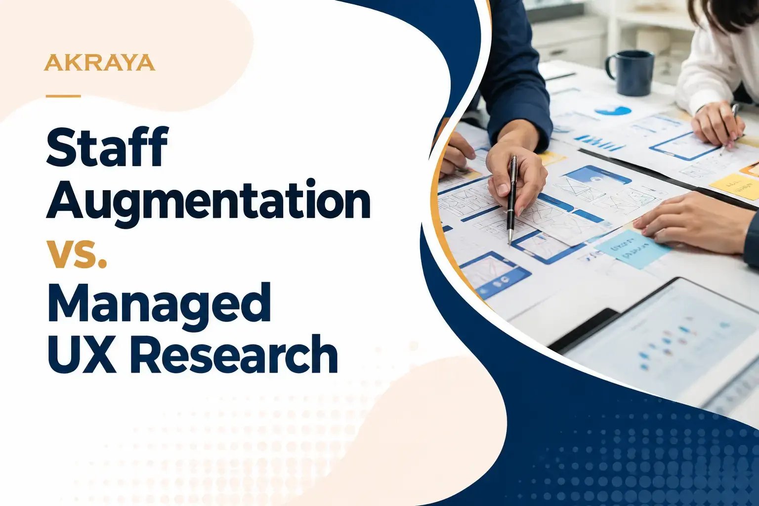 When to Use Managed UX Research vs. Staff Augmentation