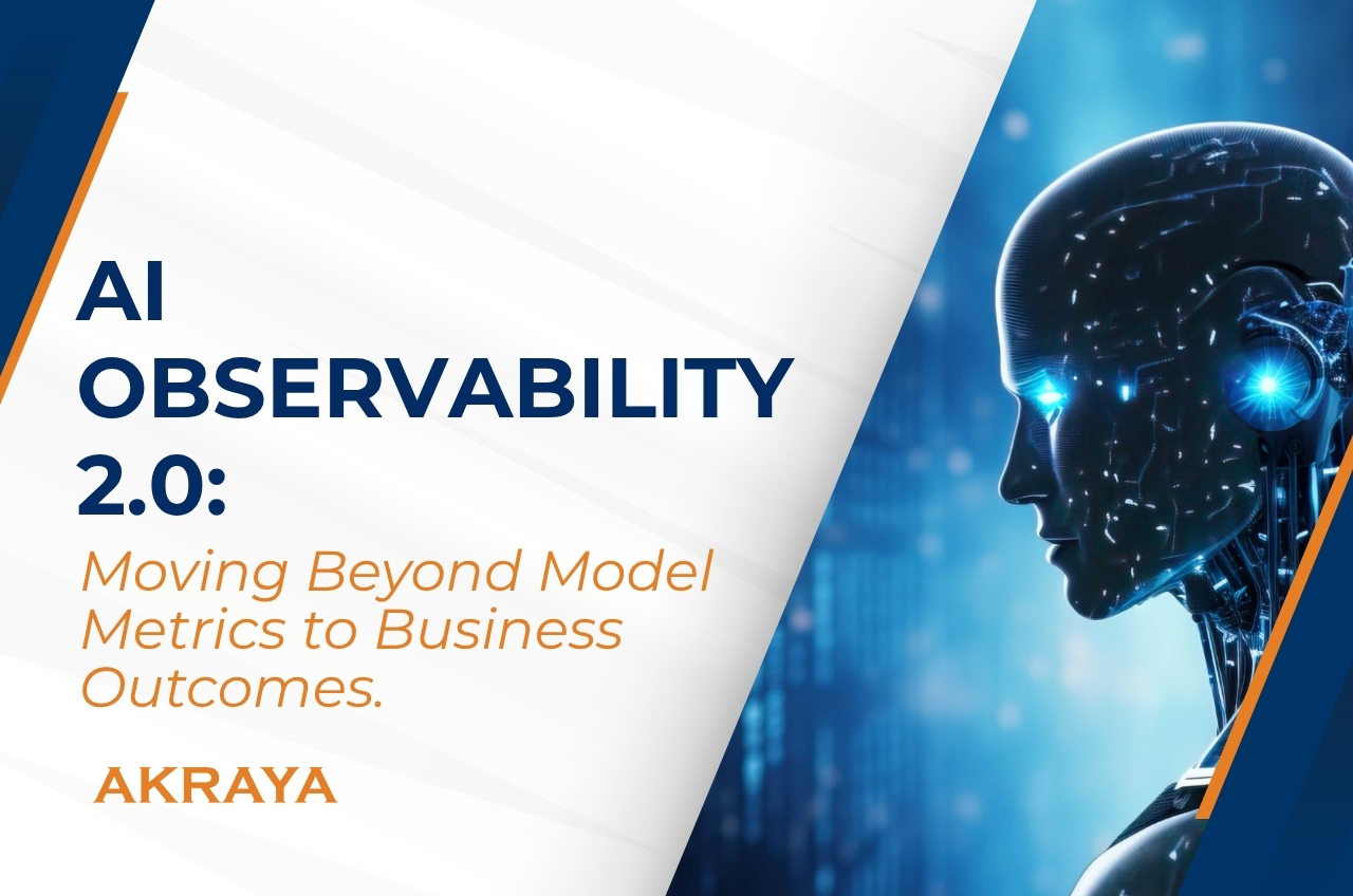AI Observability 2.0: Moving Beyond Model Metrics to Business Outcomes