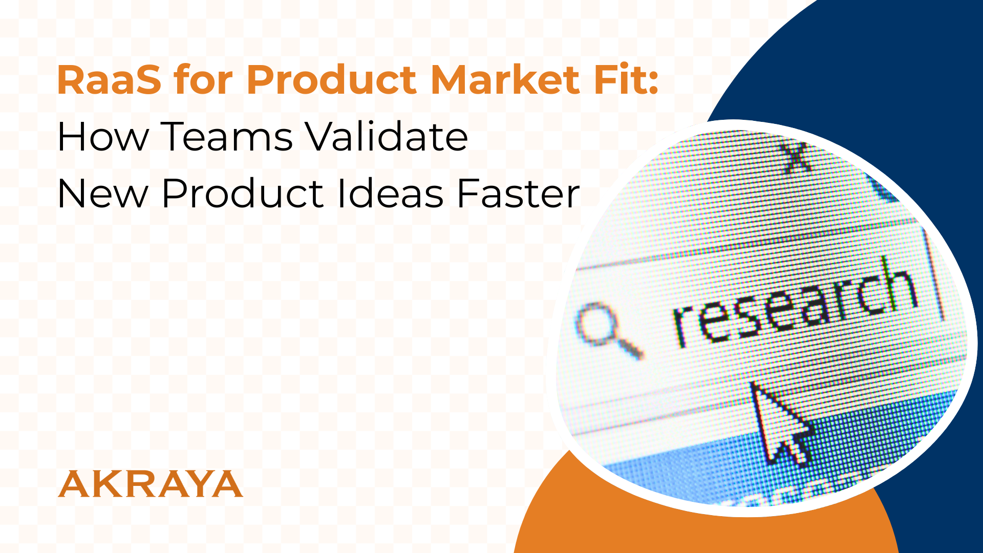 RaaS for Product Market Fit: Using Research to Validate New Product Ideas Quickly