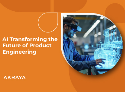 AI Transforming the Future of Product Engineering