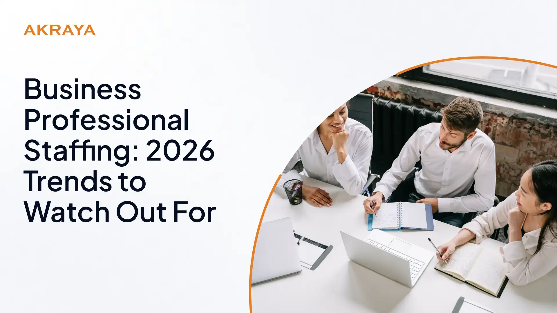 Business Professional Staffing: 2026 Trends to Watch Out For