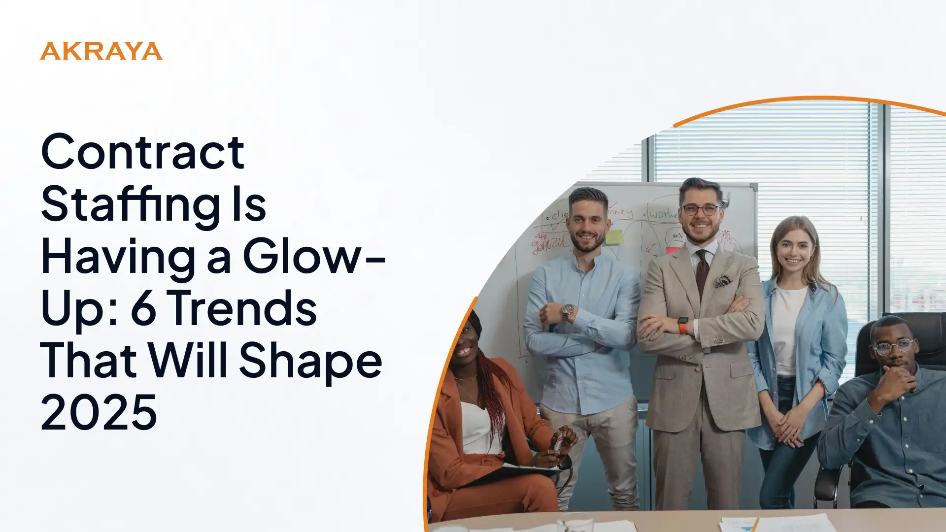 Contract Staffing Is Having a Glow-Up: 6 Trends That Will Shape 2025
