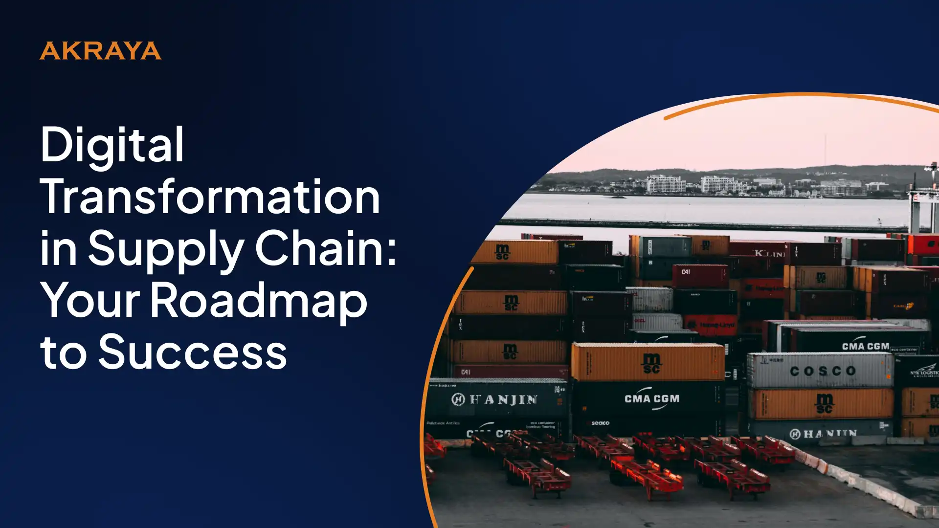 Digital Transformation in Supply Chain: Your Roadmap to Success