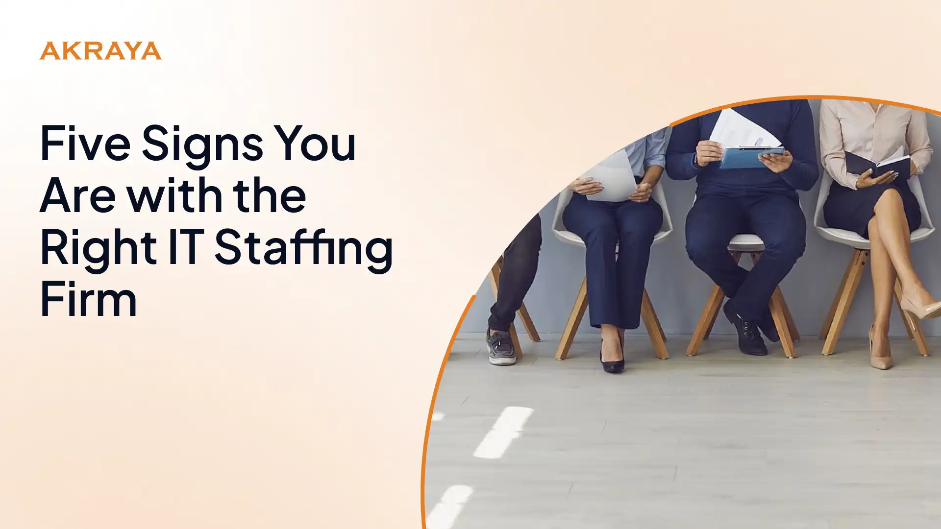 Five Signs You Are with the Right IT Staffing Firm (Job Seekers Edition)