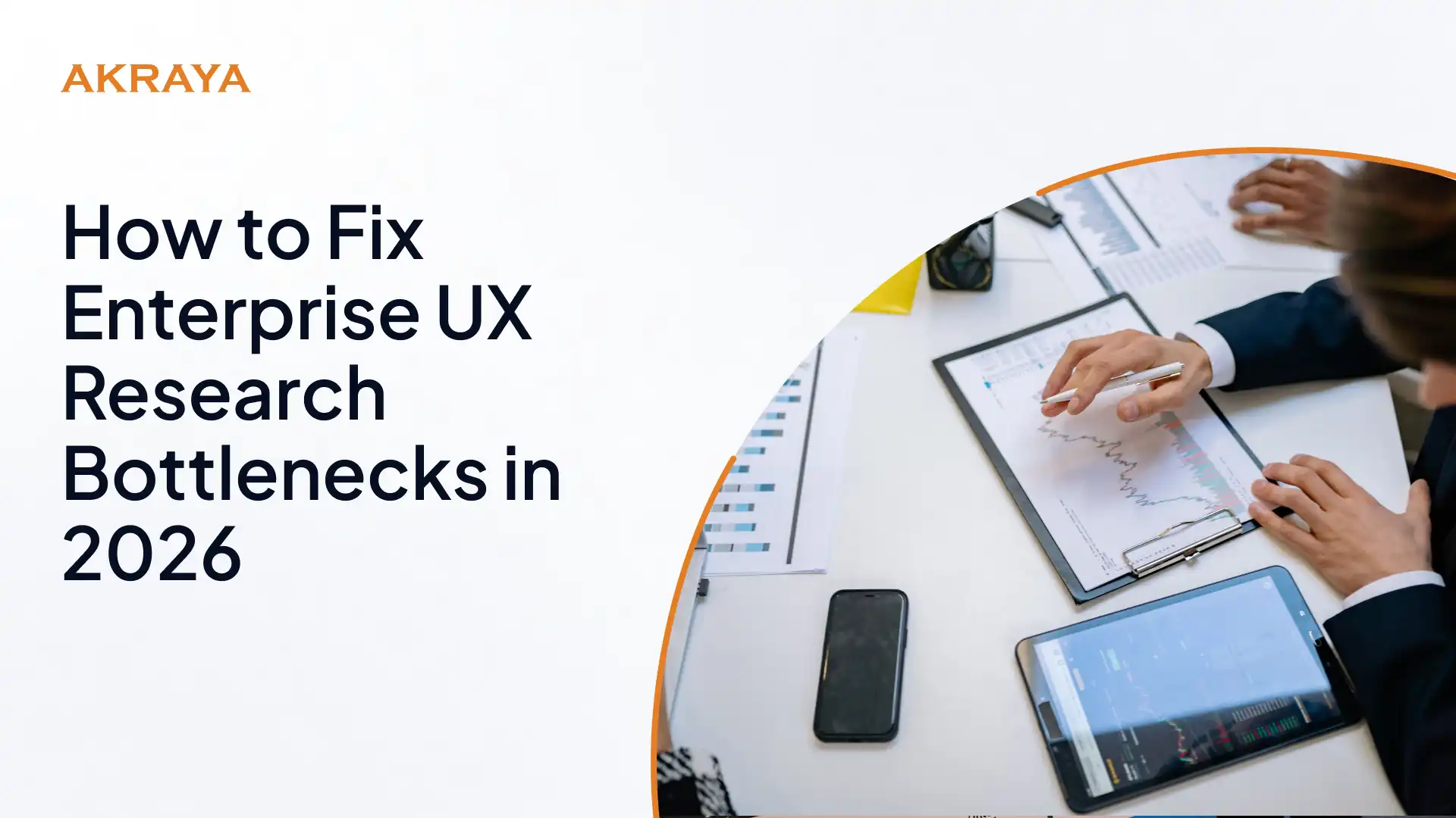 How to Fix Enterprise UX Research Bottlenecks in 2026
