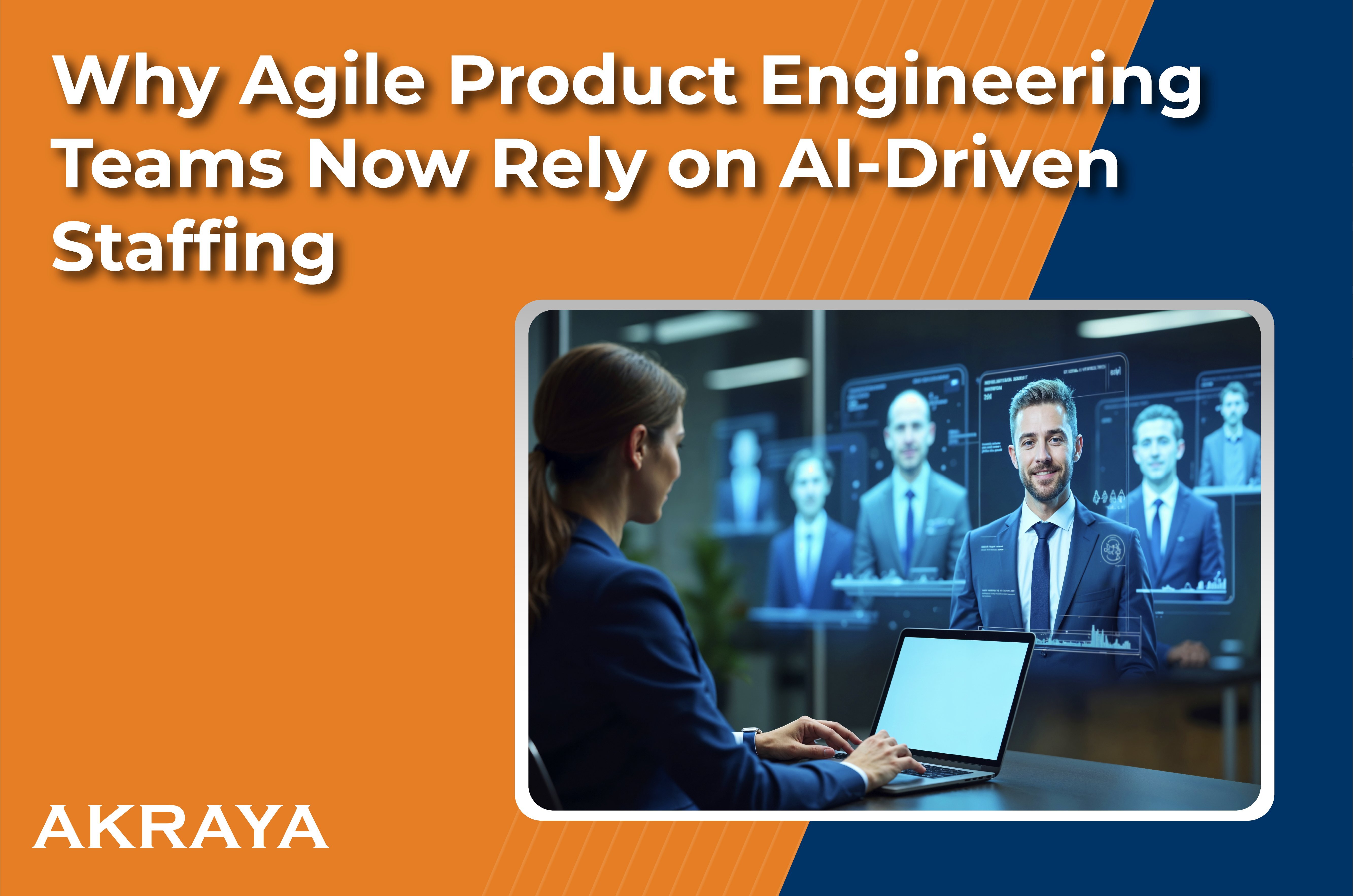 Why Agile Product Engineering Teams Now Rely on AI-Driven Staffing