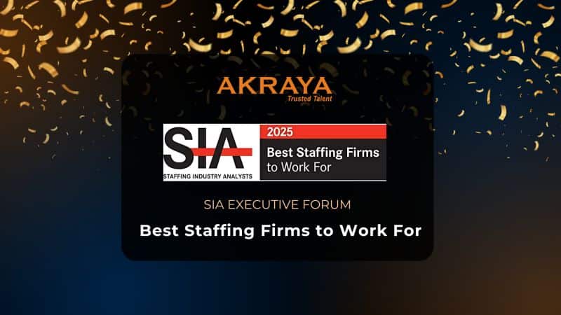 Akraya Named One of SIA’s “Best Staffing Firms to Work For” in North America
