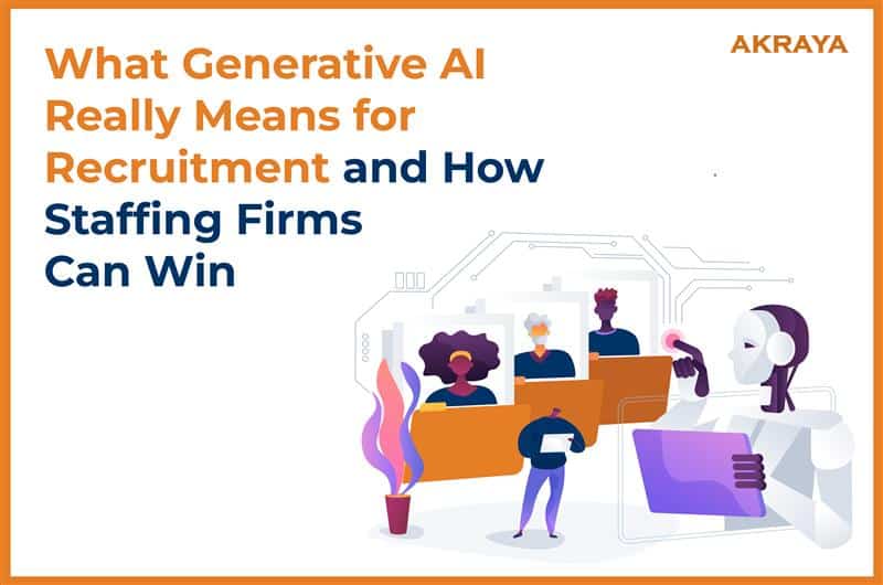 What Generative AI Really Means for Recruitment—and How Staffing Firms Can Win