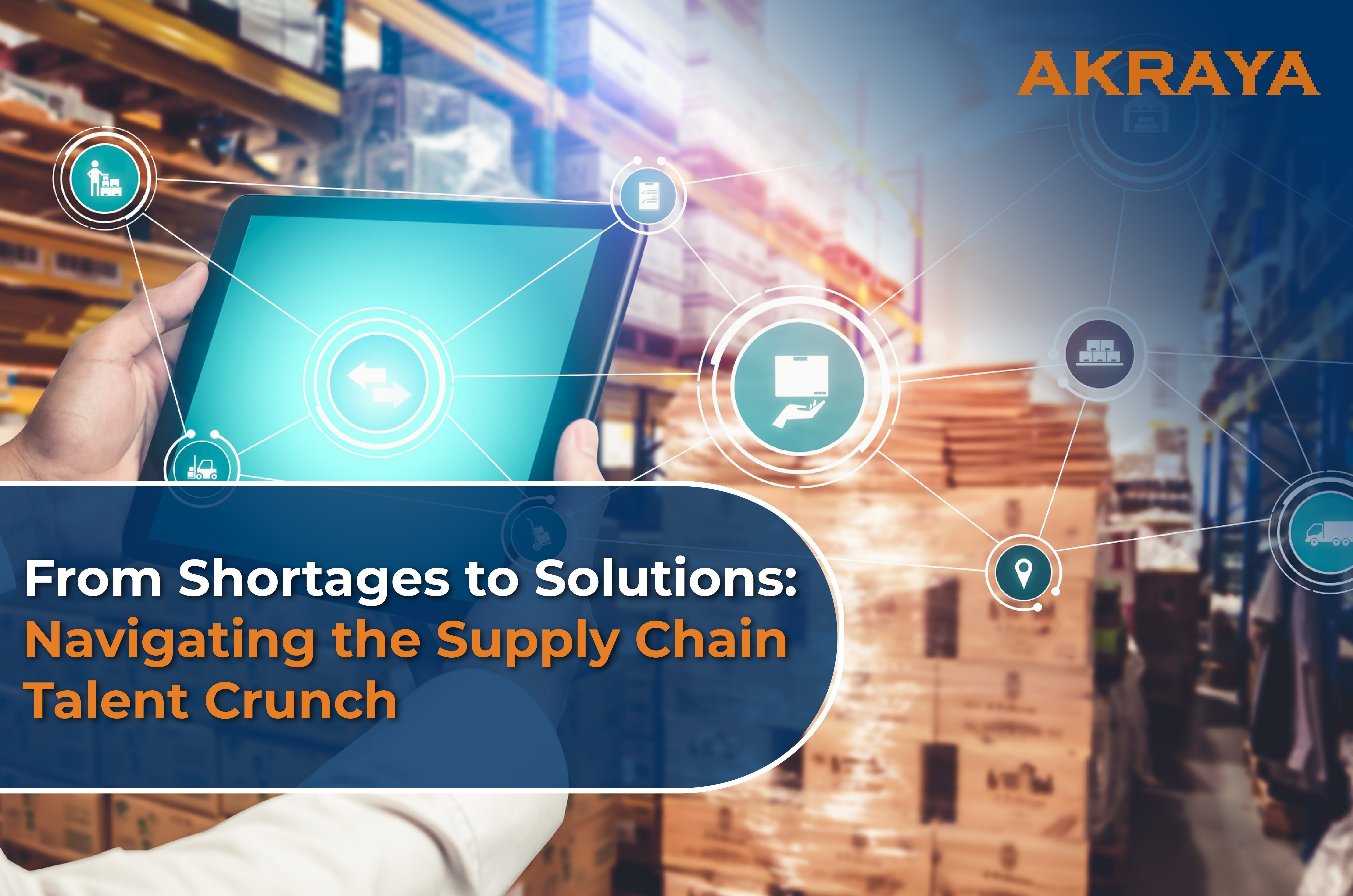 From Shortages to Solutions: Navigating the Supply Chain Talent Crunch