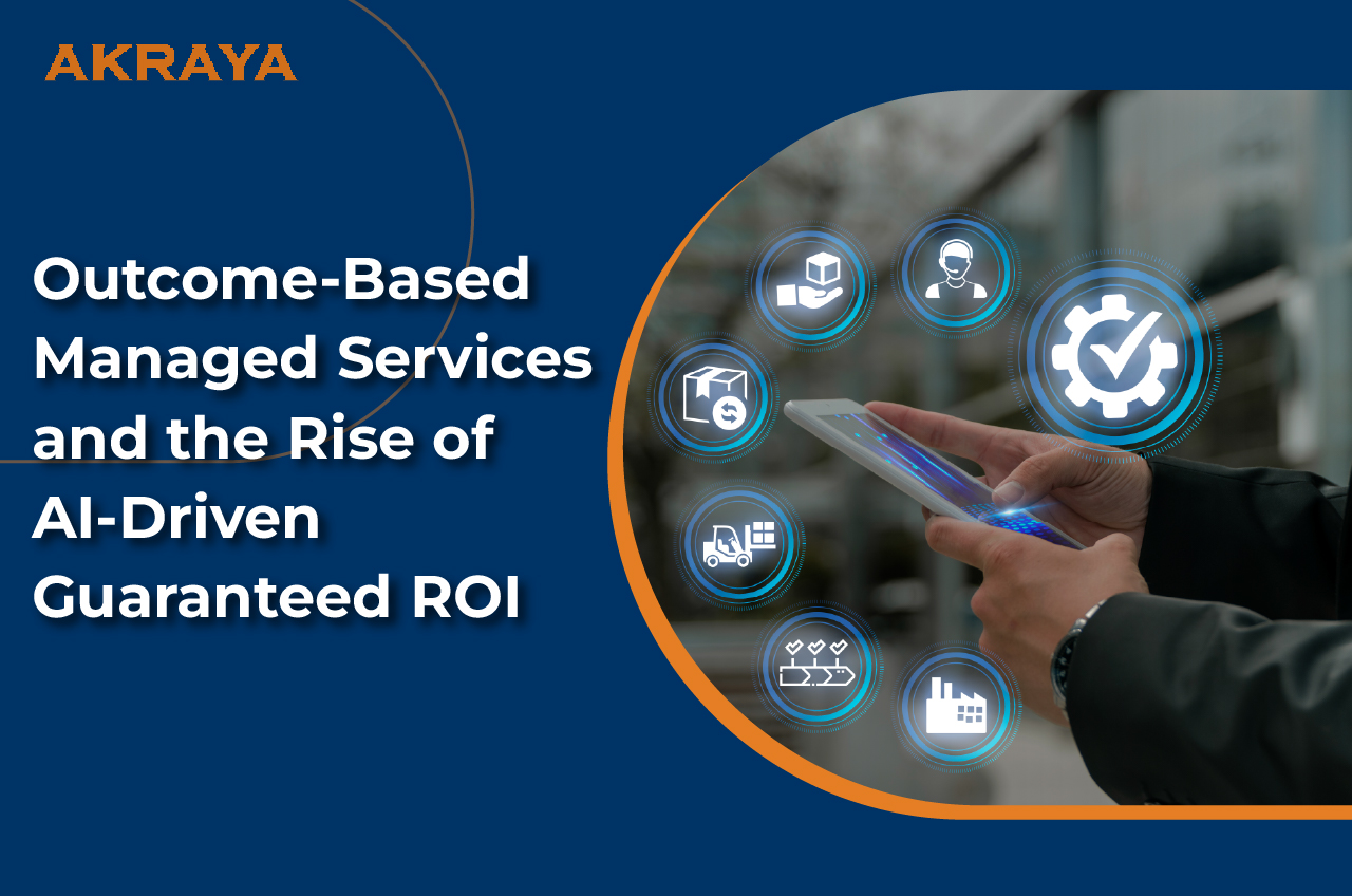 Outcome-Based Managed Services and the Rise of AI-Driven Guaranteed ROI