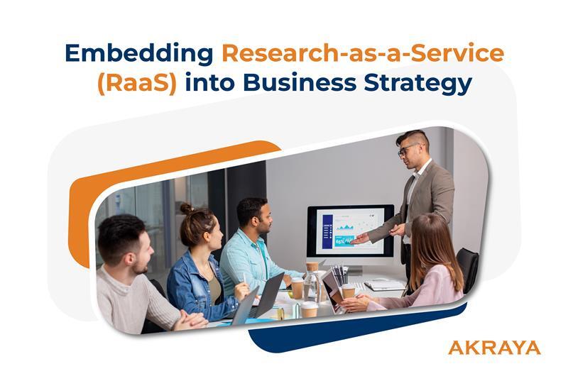 Embedding Research as a Service (RaaS) into Business Strategy