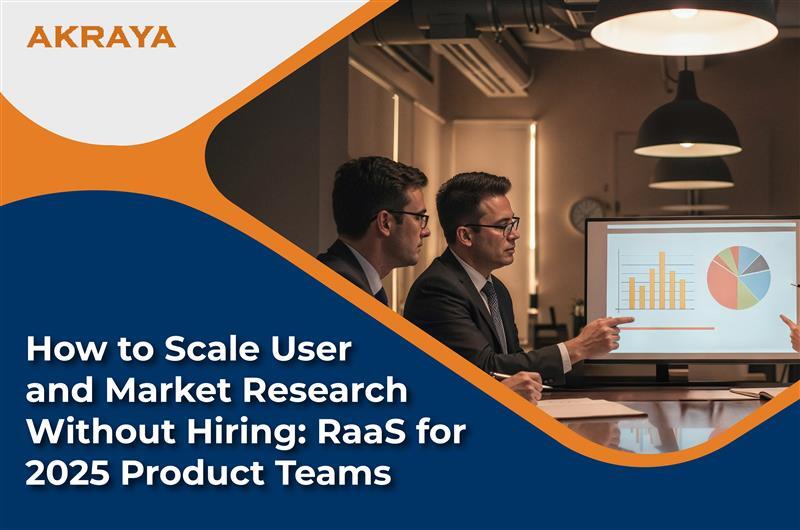 How to Scale User and Market Research Without Hiring: RaaS for 2025 Product Teams