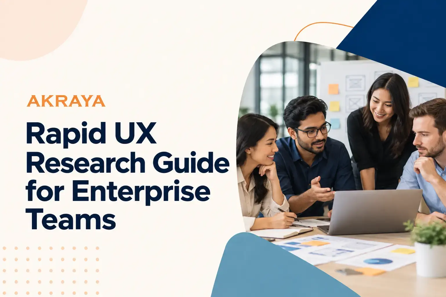 Rapid UX Research Guide for Enterprise Teams