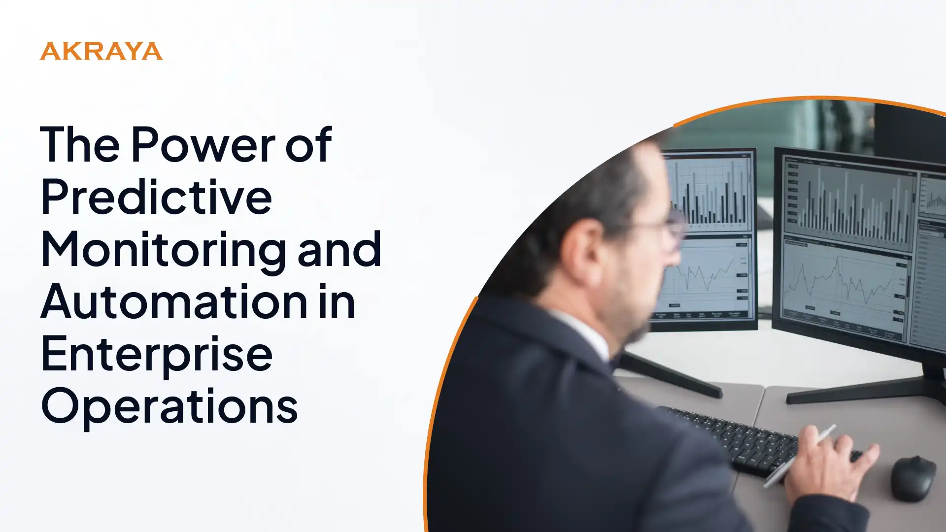 The Power of Predictive Monitoring and Automation in Enterprise Operations