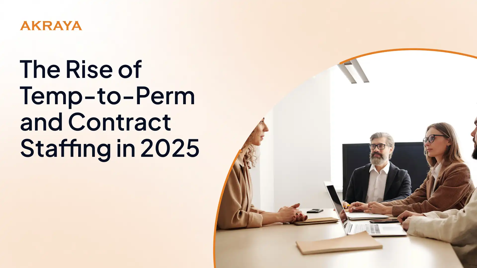 The Rise of Temp-to-Perm and Contract Staffing in 2025