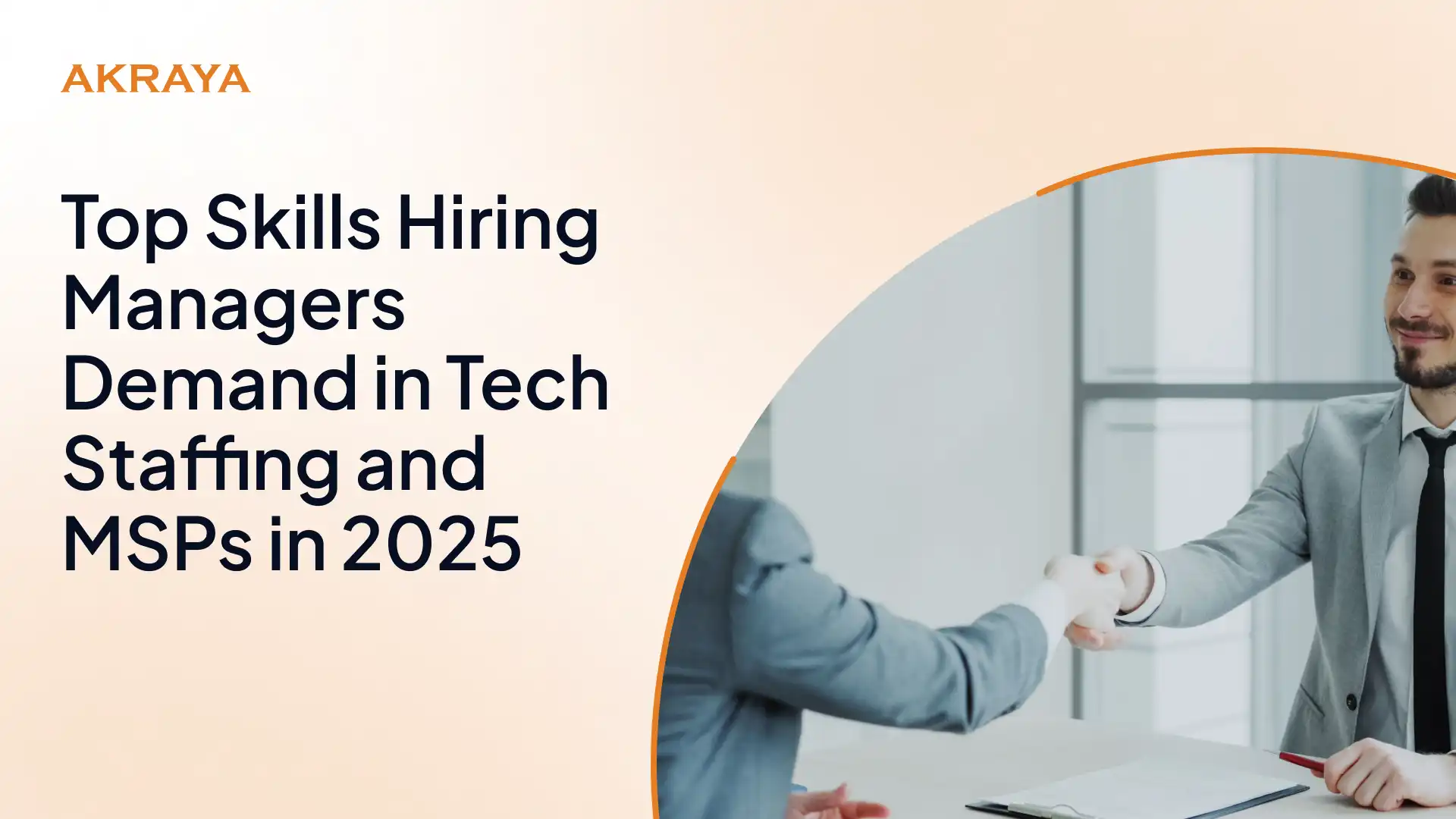 Top Skills Hiring Managers Demand in Tech Staffing and MSPs in 2025