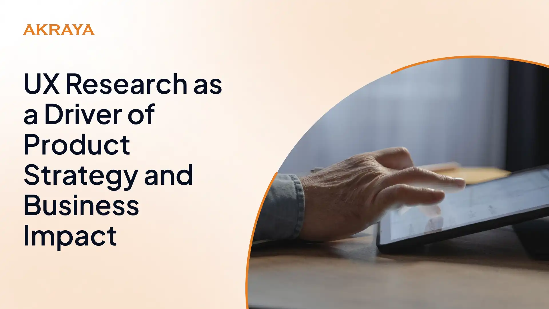 UX Research as a Driver of Product Strategy and Business Impact