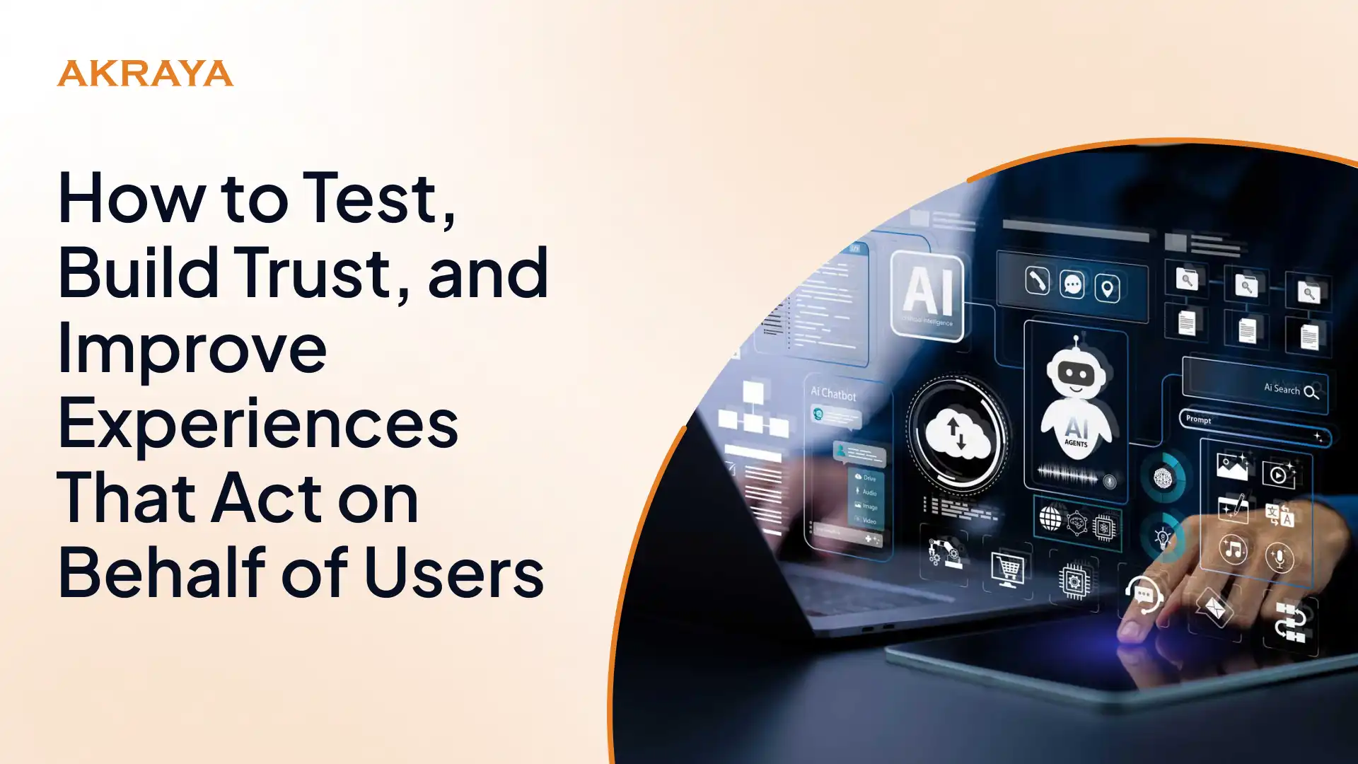 UX Research for AI Agents: How to Test, Build Trust, and Improve Experiences That Act on Behalf of Users