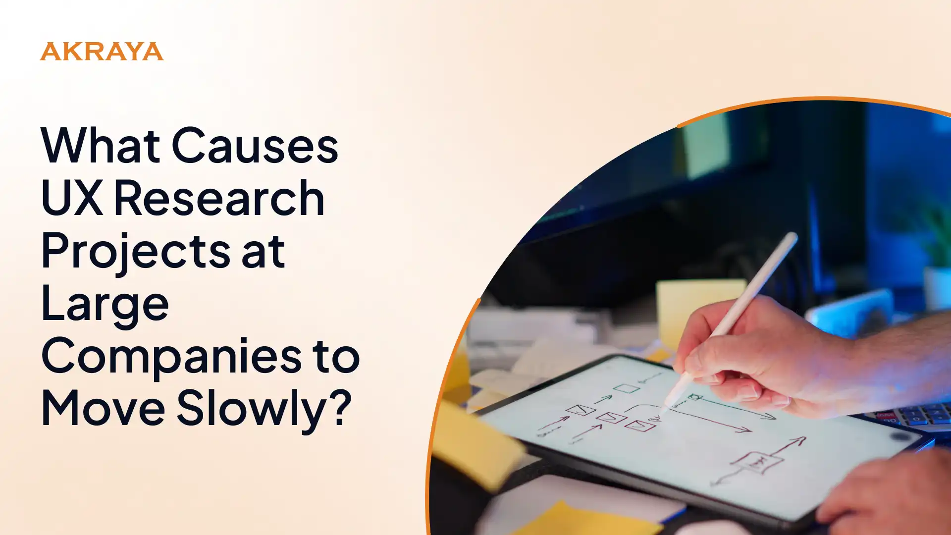 What Causes UX Research Projects at Large Companies to Move Slowly?