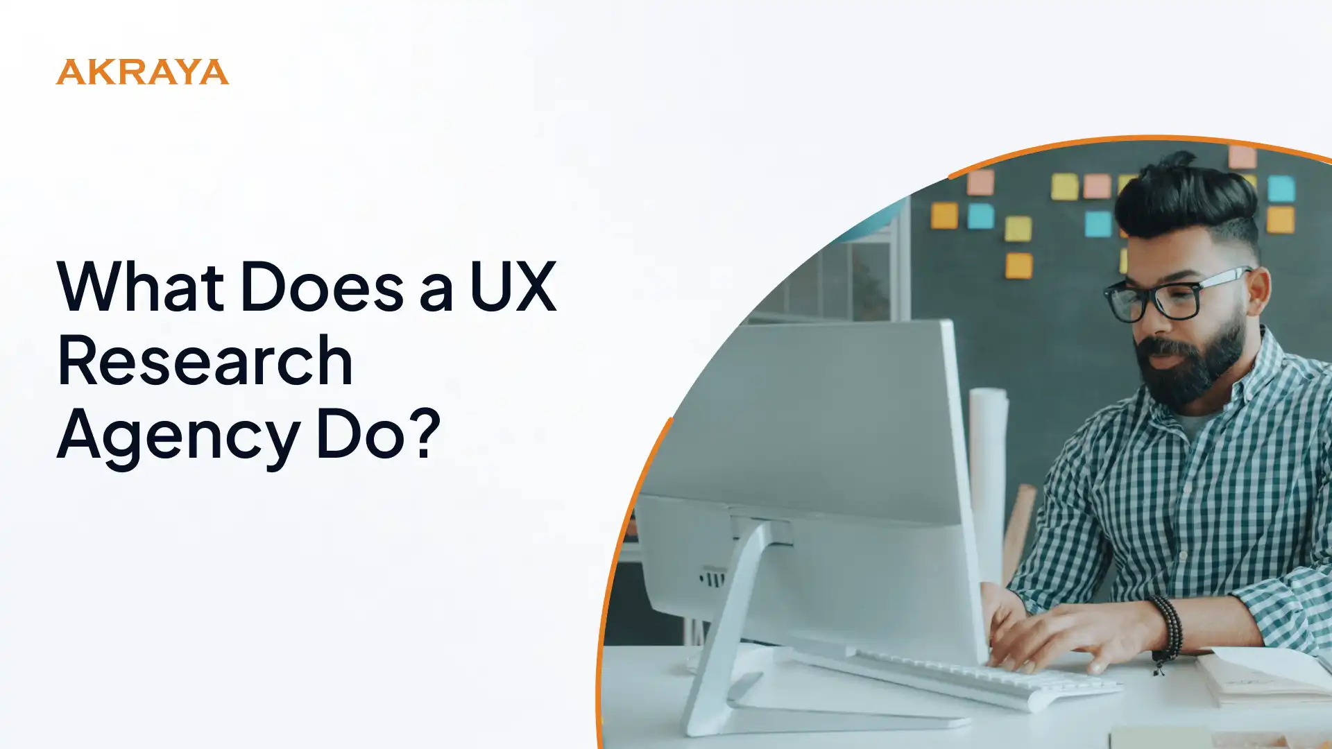 What Does a UX Research Agency Do? A Guide for Enterprise Teams