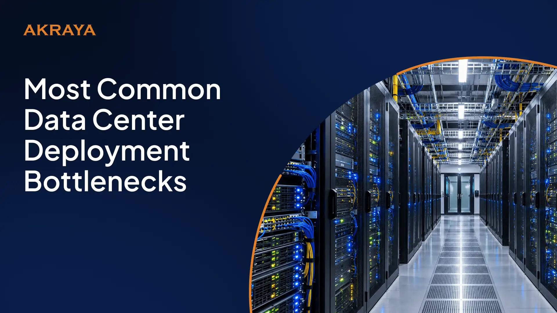 Why Data Center Deployments Get Delayed: The Operational Bottlenecks Most Teams Miss