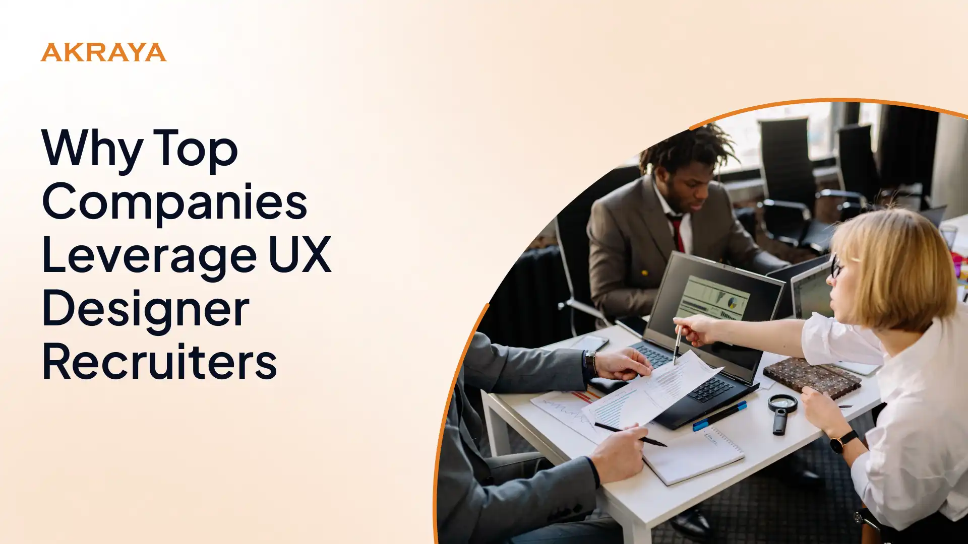 Why Top Companies Leverage UX Designer Recruiters