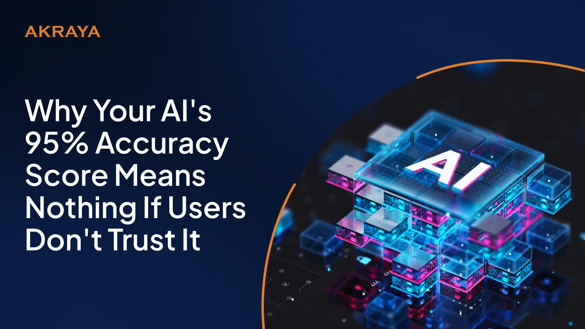 Why Your AI's 95% Accuracy Score Means Nothing If Users Don't Trust It