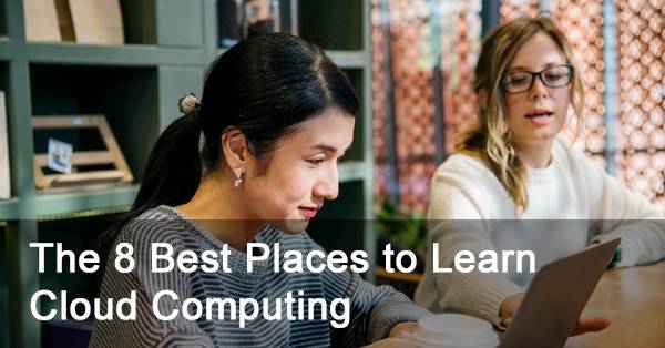 Best Places to Learn Cloud Computing